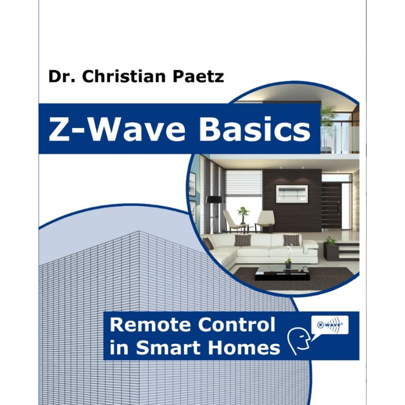 ZWave Basics, Remote Control in Smart Homes SMARTHOME EUROPE